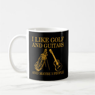 I Like Golf And Guitars And Maybe 3 People Coffee Mug