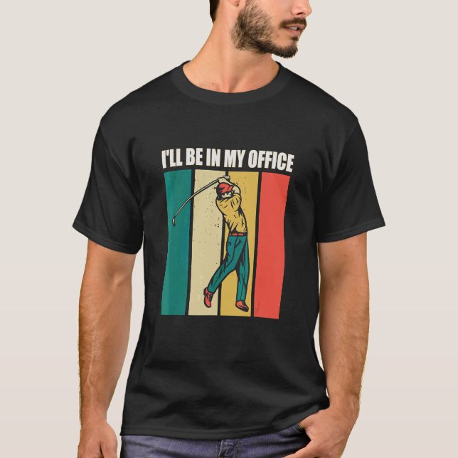 I Like Golf And Maybe 3 People Golf Player 2 T-Shirt (Front)