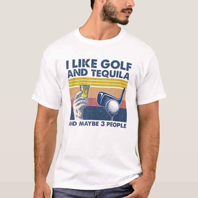 I Like Golf And Tequila And Maybe 3 People Retro V T-Shirt (Front)
