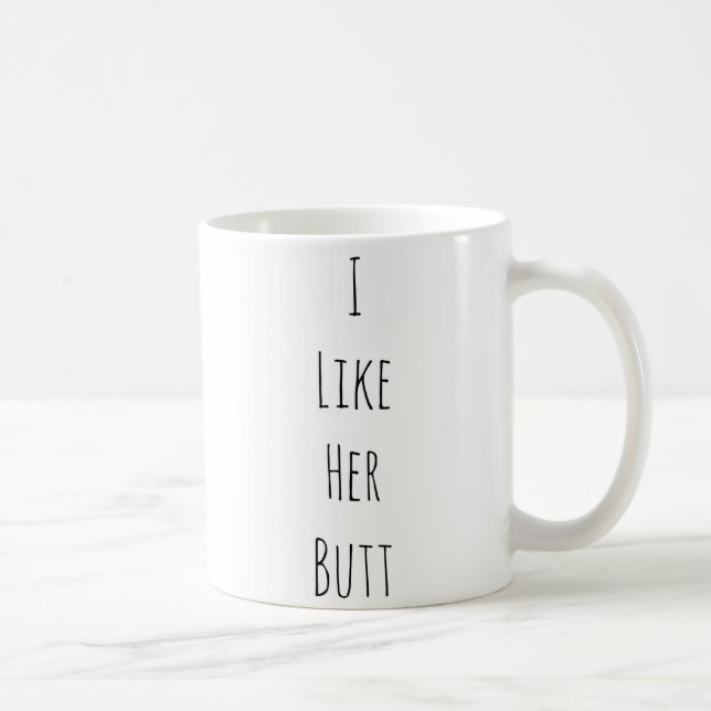 I like her butt funny exercise squat funny coffee mug (Right)