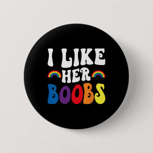 I Like Her Lesbian Couples Lgbtq Funny Valentine's Button