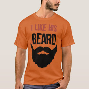 i like his beard 34 T-Shirt