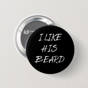 I like his beard beardedman funny button
