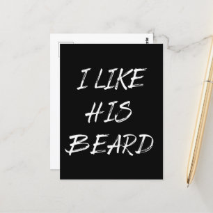 I like his beard beardedman funny postcard