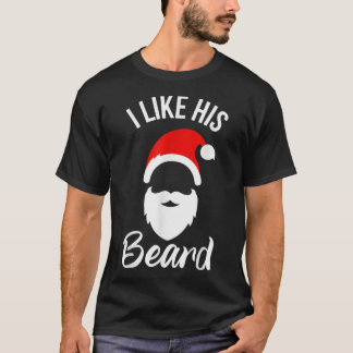 I Like His Beard I Like Her Butt Couple Christmas T-Shirt