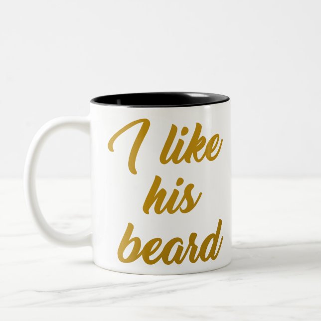 I like his beard Two-Tone coffee mug (Left)