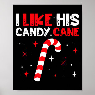 I Like His Candy Cane Couple Matching Christmas Poster