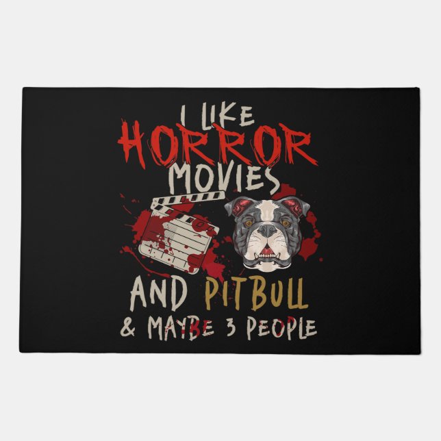 i like horror movies and pitbull and maybe 3 peopl doormat (Front)
