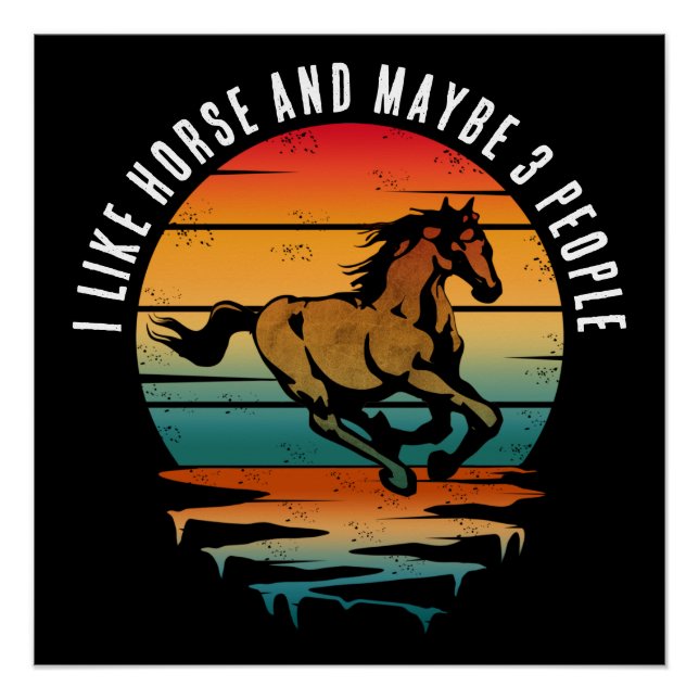 I LIKE HORSE AND MAYBE 3 PEOPLE POSTER (Front)