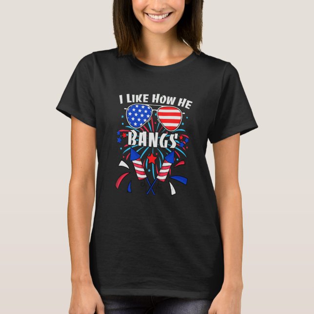 I Like How He Bangs I Like How She Explodes Couple T-Shirt (Front)