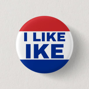 I Like Ike. Authentic '50s Campaign Winner. Button