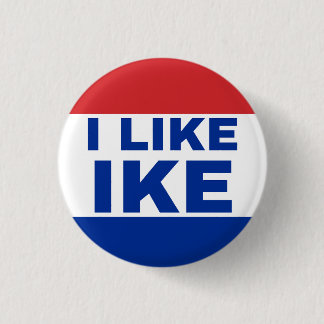 I Like Ike. Authentic '50s Campaign Winner. Button