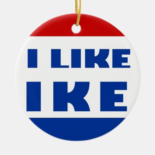 I Like Ike Ceramic Ornament