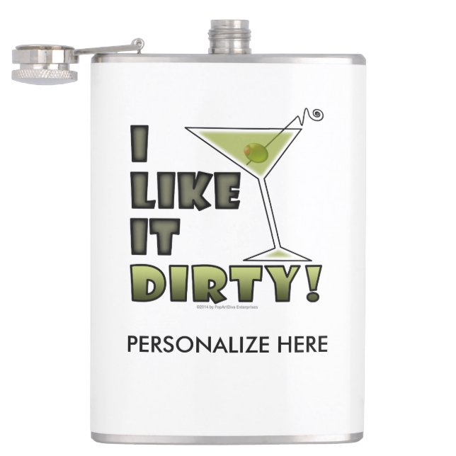 I LIKE IT DIRTY! Dirty Martini Cocktail Humor Hip Flask (Opened)