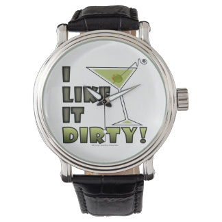 I LIKE IT DIRTY! Dirty Martini Cocktail Humor Watch