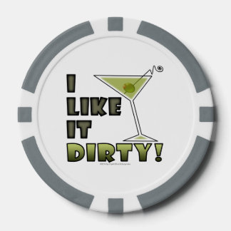 I LIKE IT DIRTY! Dirty Martini Humor Poker Chips