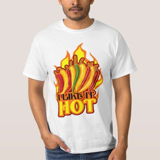 I Like It Hot T-Shirt