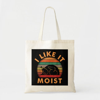 I LIKE IT MOIST Shirt Thanksgiving Costume Turkey  Tote Bag