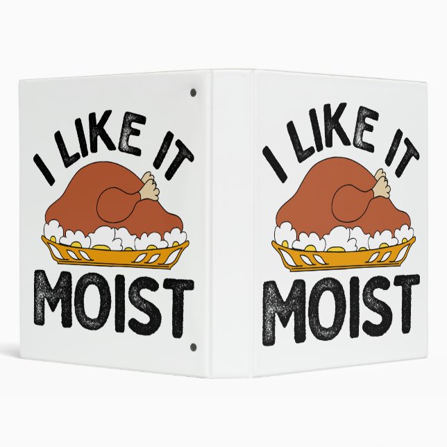 I like it moist thanksgiving  3 ring binder (Background)
