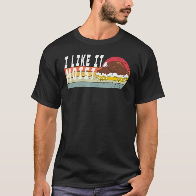 I LIKE IT MOIST Thanksgiving Costume Turkey Leg Da T-Shirt (Front)