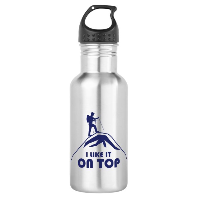 I Like It On Top Stainless Steel Water Bottle (Front)