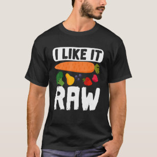 I Like It Raw Carrot Vegan Vegetarian Vegatable Pl T-Shirt