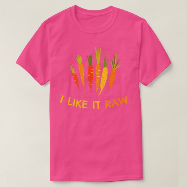 I Like It Raw I Carrots Vegan Vegetarian Vegetable T-Shirt (Design Front)