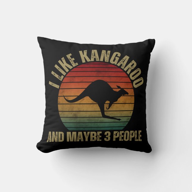 I LIKE KANGAROO AND MAYBE 3 PEOPLE THROW PILLOW (Front)