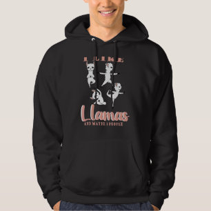 I Like Llamas And Maybe 3 People Animal Hoodie