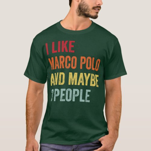 I Like Marco Polo Maybe 3 People