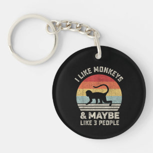 I Like Monkeys & Maybe 3 People Funny Retro Vintag Keychain