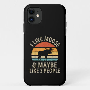 I Like Moose And Maybe Like 3 People Elk Deer Love iPhone 11 Case