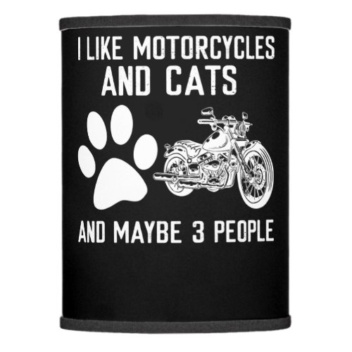 I Like Motorcycles And Cats Funny Art Gift Lamp Shade