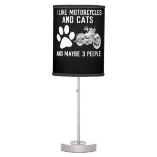 I Like Motorcycles And Cats Funny Art Gift Table Lamp