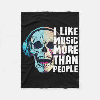 I Like Music More Than People Fleece Blanket