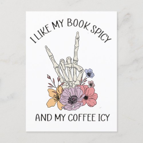 I Like My Books Spicy And My Coffee Icy Postcard