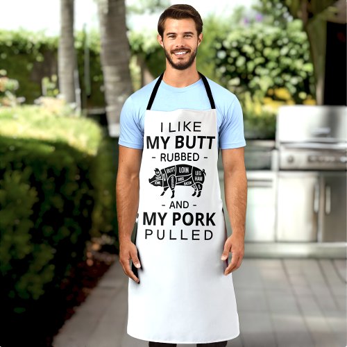 I like my butt rubbed and my pork pulled funny pig apron