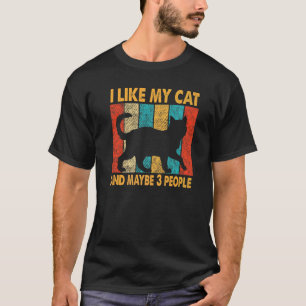I Like My Cat & Maybe 3 People Vintage Bengal Kitt T-Shirt