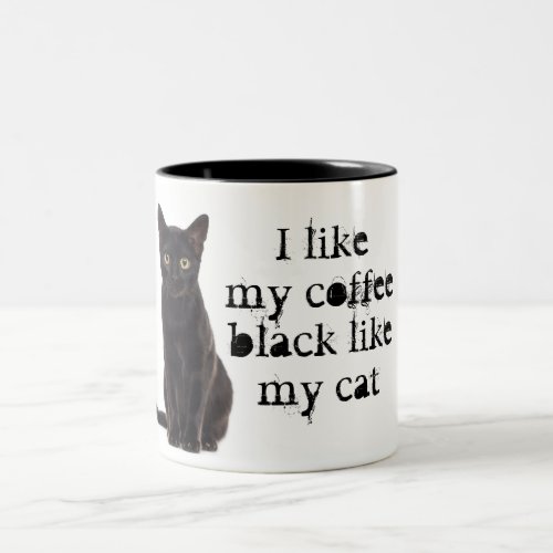 I like my coffee black like my cat mug