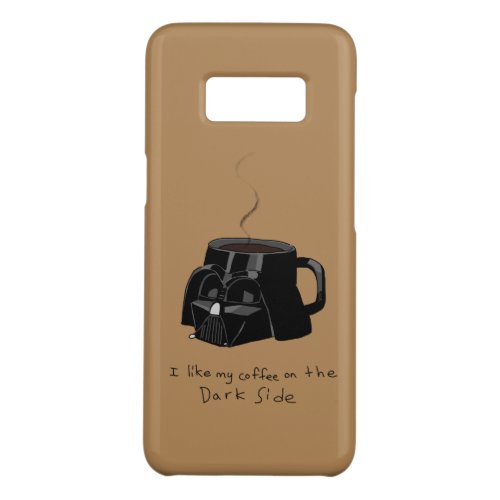 I Like My Coffee On The Dark Side Case_Mate Samsung Galaxy S8 Case