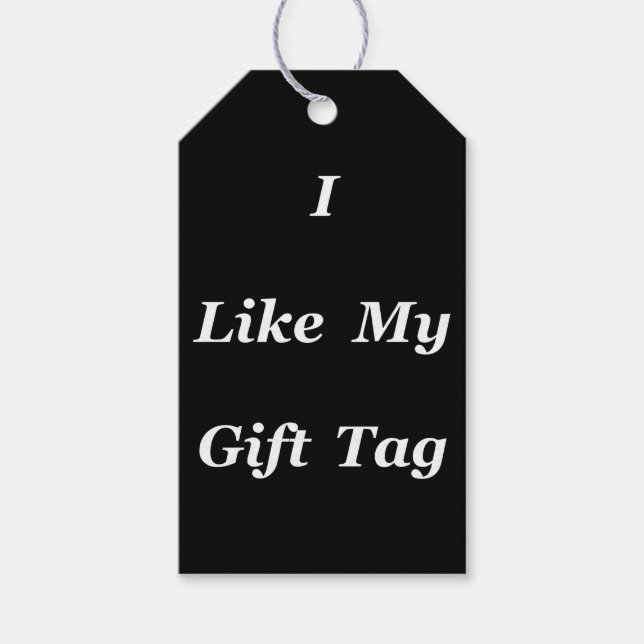 I Like My  Gift Tags (Front)