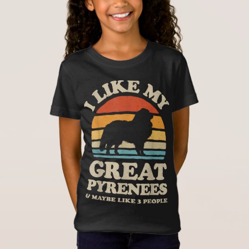 I Like My Great Pyrenees Pyrenean Mountain Dog Lov T_Shirt