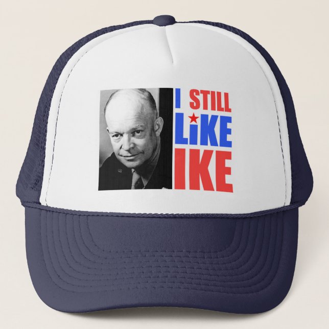 I like my IKE hat (Front)