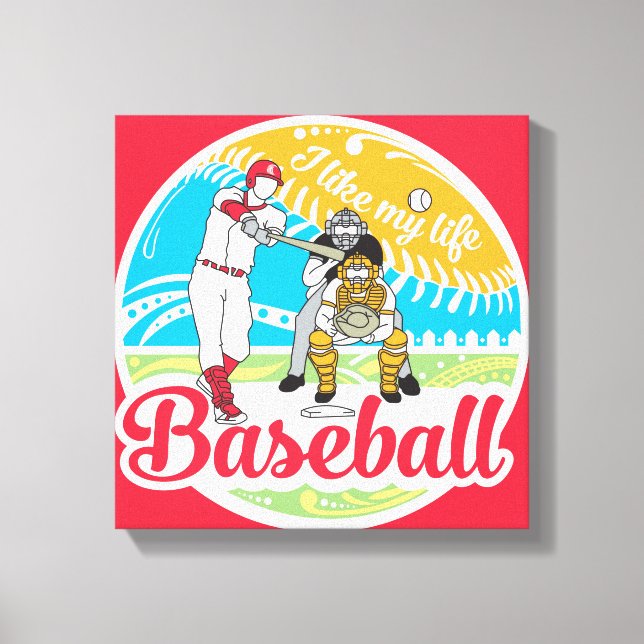 "I like MY life" baseball canvas Print (Front)