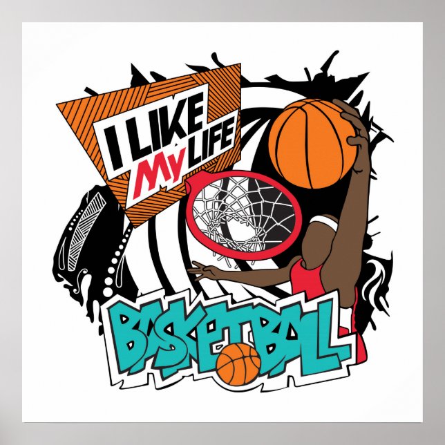 "I like MY life" basketball poster (Front)