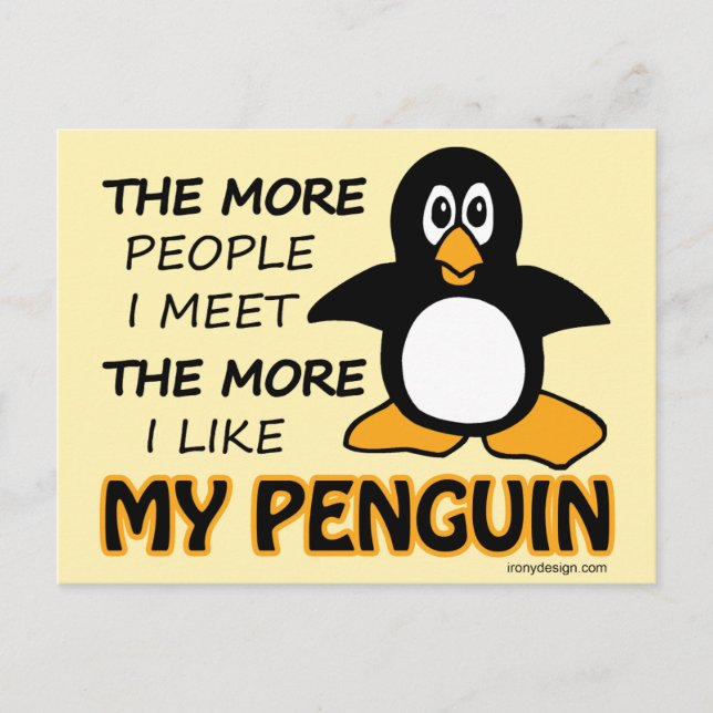 I Like My Penguin More Than People Postcard (Front)
