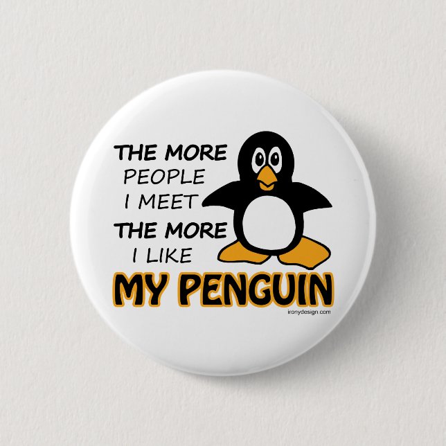 I Like My Penguin Pinback Button (Front)