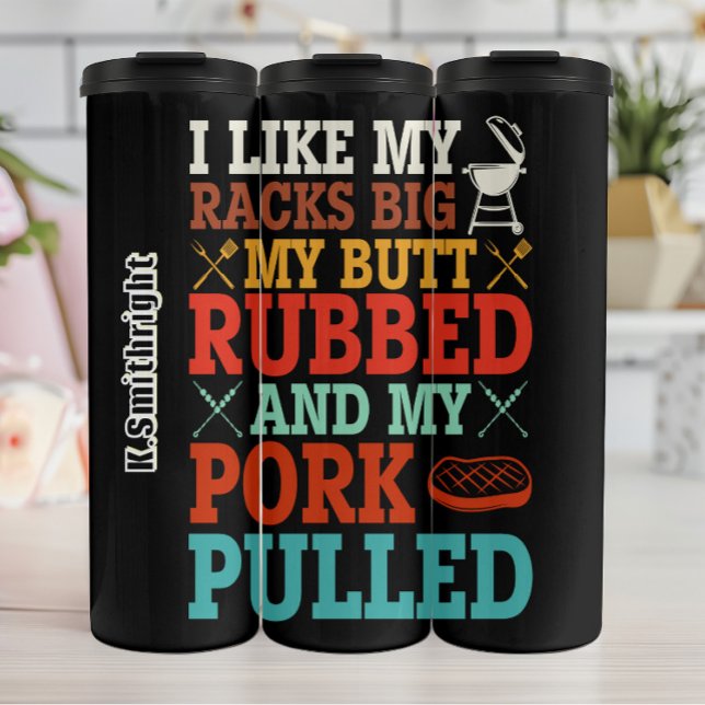 I Like My Racks Big Thermal Tumbler (Creator Uploaded)