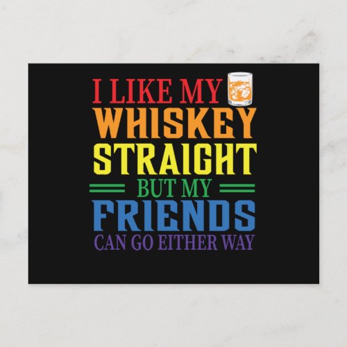 I Like My Whiskey Straight But My Friends Can Go E Announcement Postcard