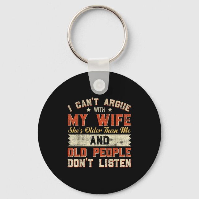 I Like My Wife A Little Bit Older Funny Saying Wom Keychain (Front)